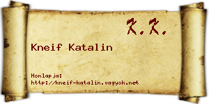 Kneif Katalin névjegykártya